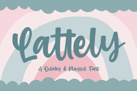 Lattely: The Handwritten Font That Brings Playful Personality to Design