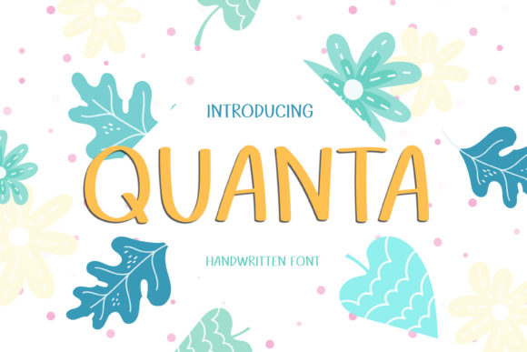 Quanta: A Font That Radiates Pure, Handwritten Joy